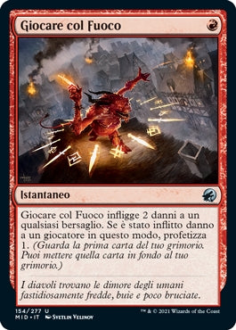 Innistrad caccia di mezzanotte 154 Giocare col Fuoco