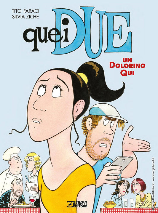QUEI DUE UN DOLORINO QUI, SERGIO BONELLI EDITORE LIBRI, nuvolosofumetti,