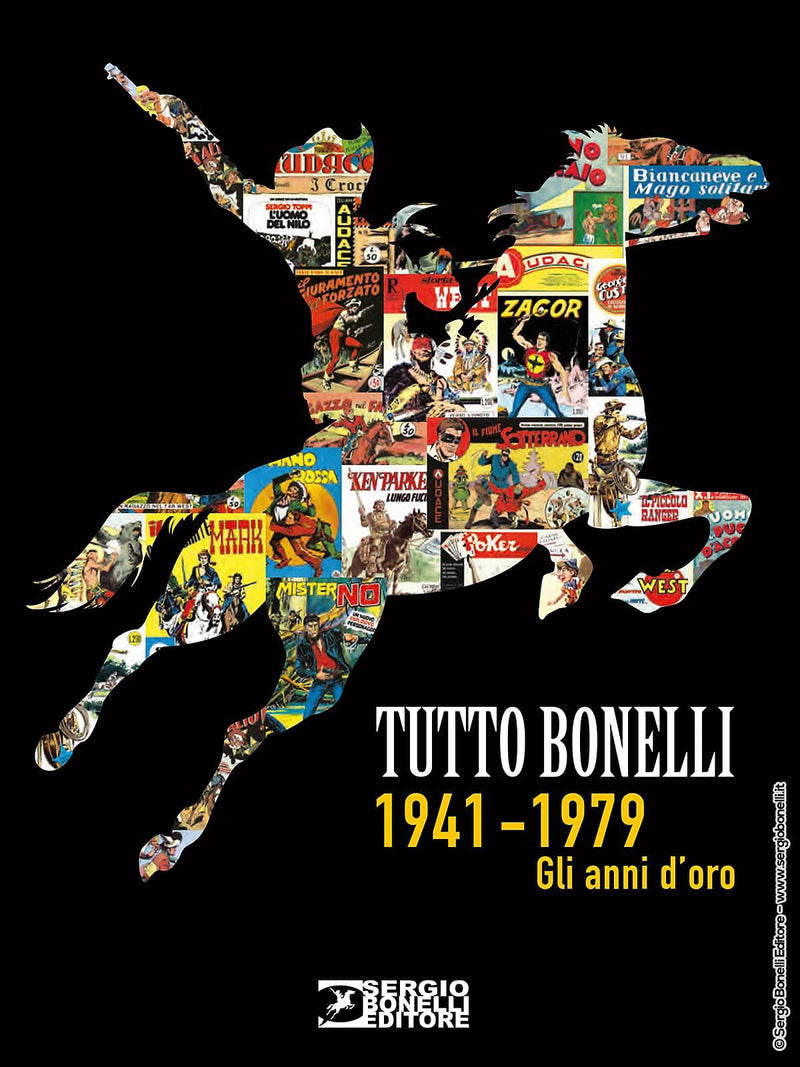 Tutto Bonelli1941-1979 gli anni d'oro