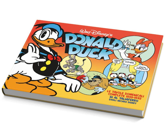 DONALD DUCK LE TAVOLE DOMENICALI DI AL TALIAFERRO 1939-1942