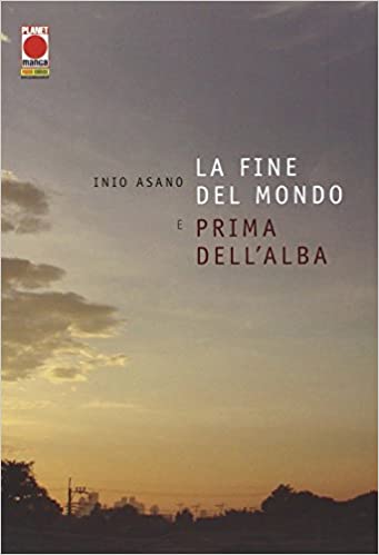 la fine del mondo e prima dell'alba ristampa