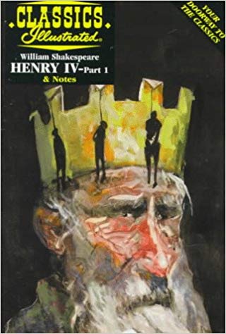 Classics Illustrated Henry IV - part 1 & notes