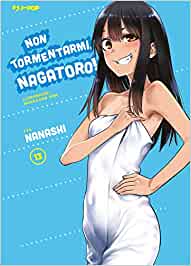 Non tormentarmi, Nagatoro! 13