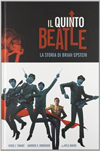 Il quinto Beatle la storia di Brian Epstein - variant, Panini Comics, nuvolosofumetti,