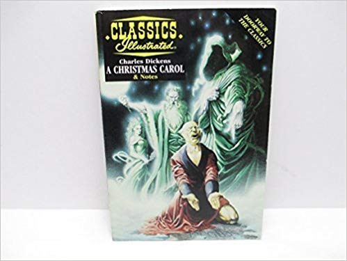 Classics Illustrated A Christmas Carol & notes