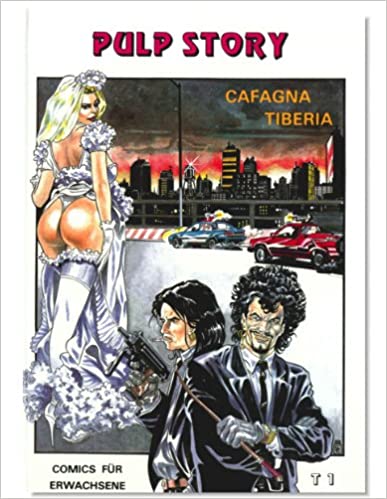 Pulp Story T1
by Cafagna et Tiberia | 1 Oct 2002, International Press Magazine, nuvolosofumetti,