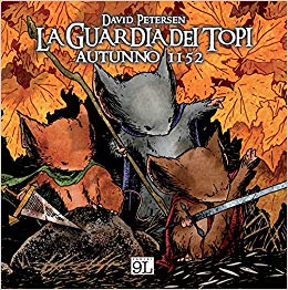 LA GUARDIA DEI TOPI 1 AUTUNNO 1152 SECONDA RISTAMPA-PANINI COMICS- nuvolosofumetti.