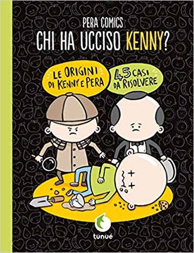 CHI HA UCCISO KENNY?-TUNUE`- nuvolosofumetti.