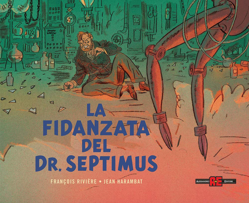 Blake e Mortimer - LA FIDANZATA DEL DR SEPTIMUS 1, ALESSANDRO EDITORE, nuvolosofumetti,