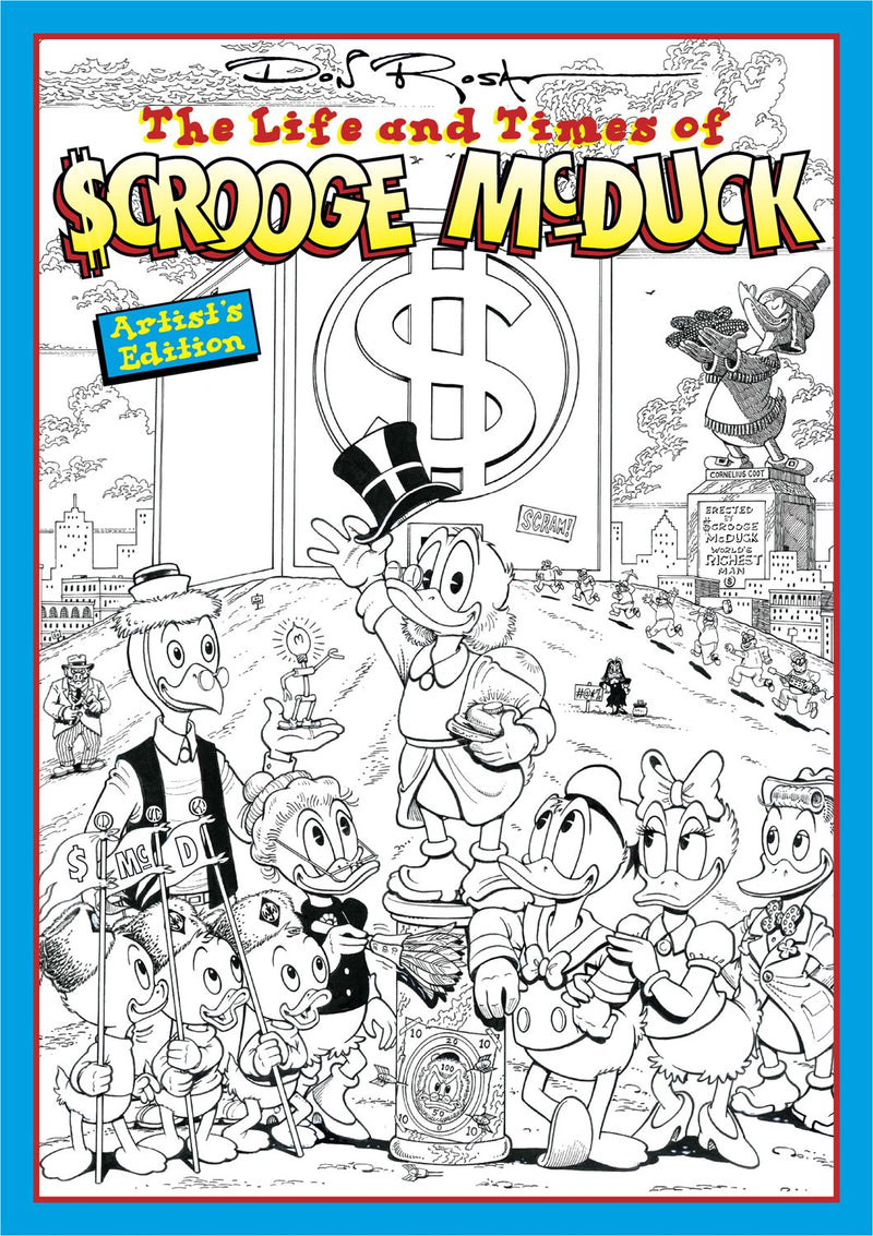 The life and times of Scrooge McDuck Artist's edition - Don Rosa-IDW PUBLISHING- nuvolosofumetti.