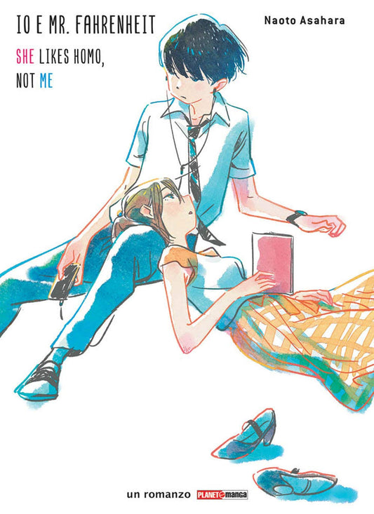 IO E MR. Fahreneheit - she like homo, not me - romanzo, PANINI COMICS, nuvolosofumetti,