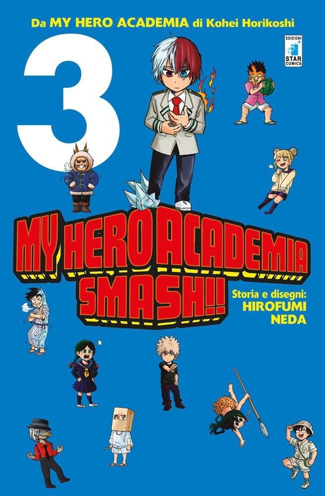 My hero Academia Smash!! 3-EDIZIONI STAR COMICS- nuvolosofumetti.