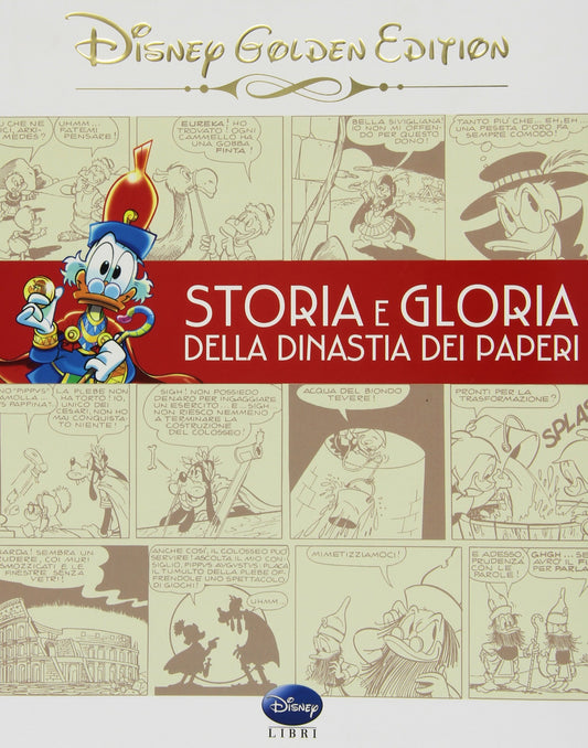 Storia e gloria della dinastiua dei paperi