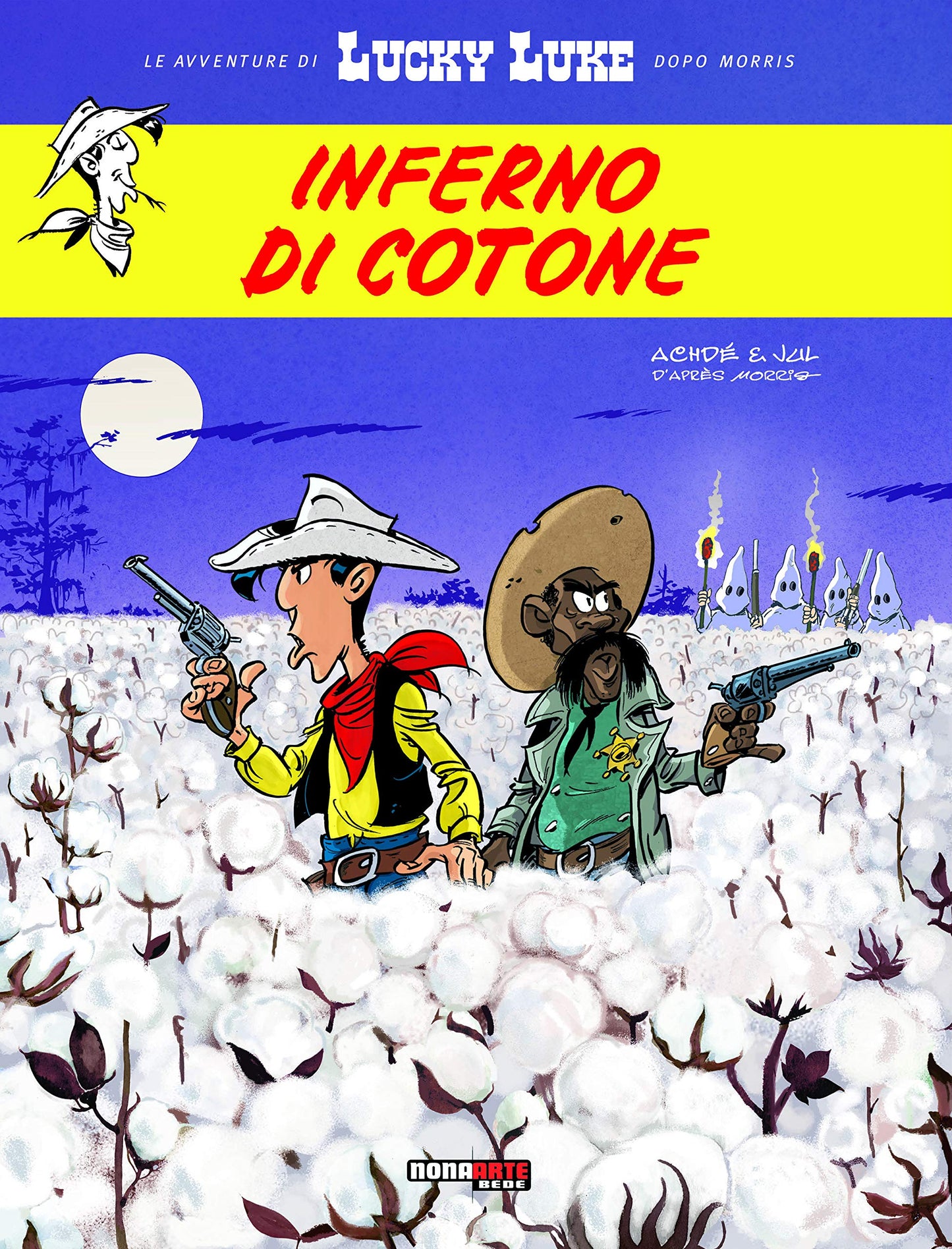 LUCKY LUKE INFERNO DI COTONE, NONA ARTE, nuvolosofumetti,
