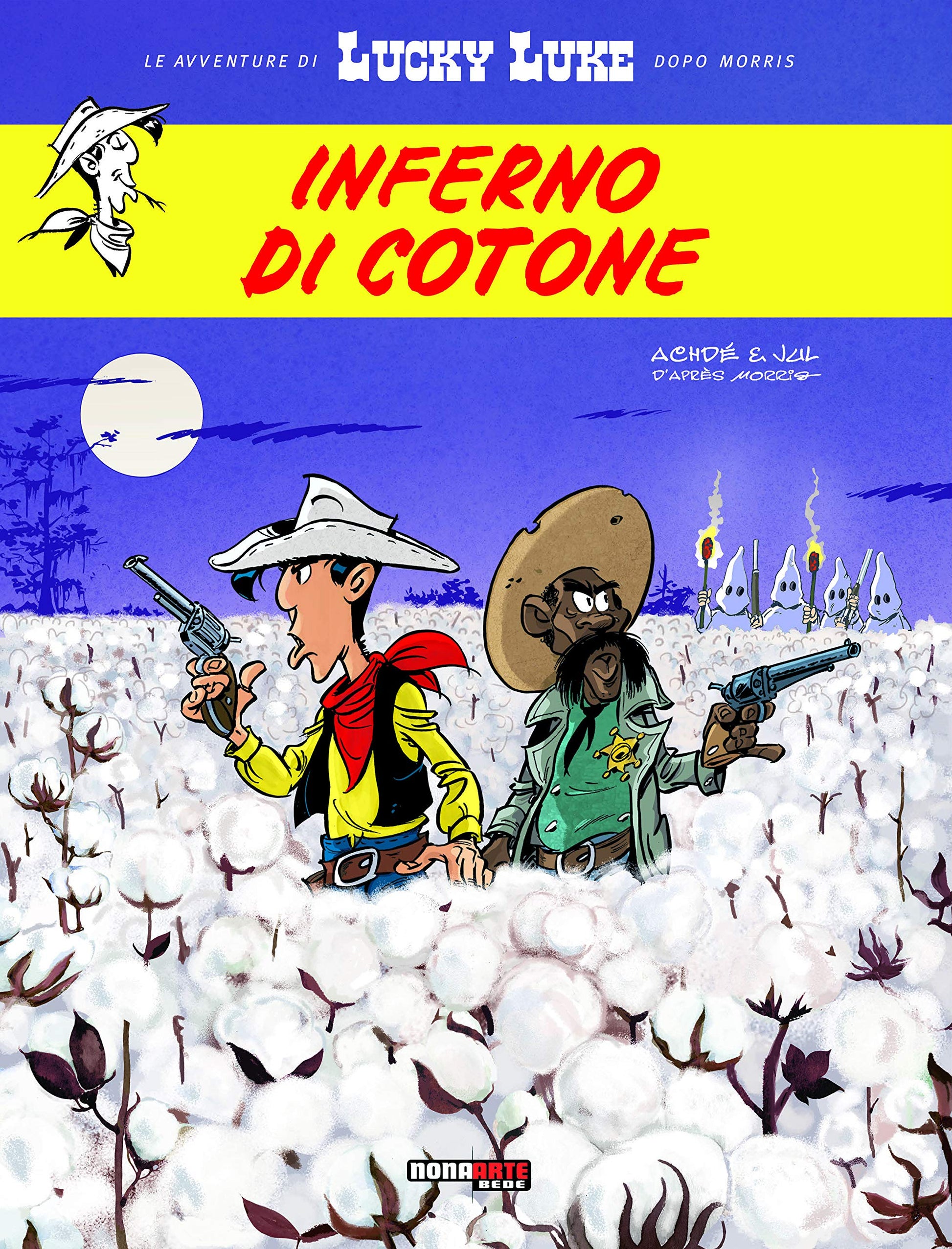 LUCKY LUKE INFERNO DI COTONE, NONA ARTE, nuvolosofumetti,