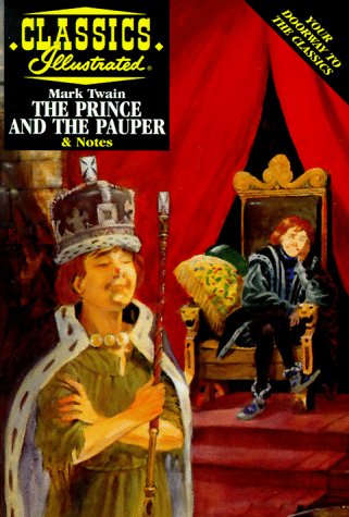 Classics Illustrated The Prince and the Pauper & notes