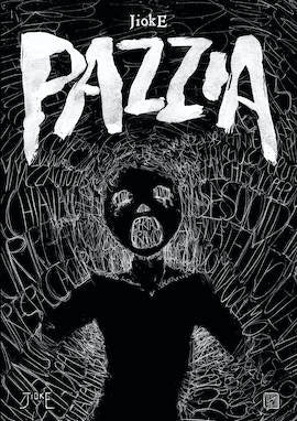 pazzia, Edizioni BD, nuvolosofumetti,