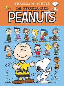 LA STORIA DEI PEANUTS NEW EDITION, SALANI, nuvolosofumetti,