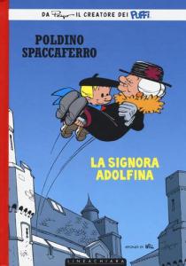 Poldino Spaccaferro - La signora Adolfina, LION, nuvolosofumetti,