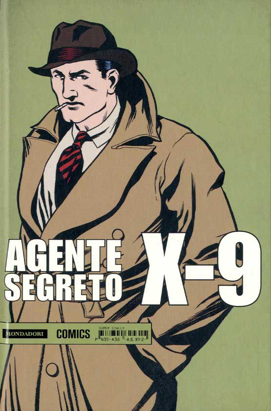 AGENTE SEGRETO X-9 2-MONDADORI- nuvolosofumetti.