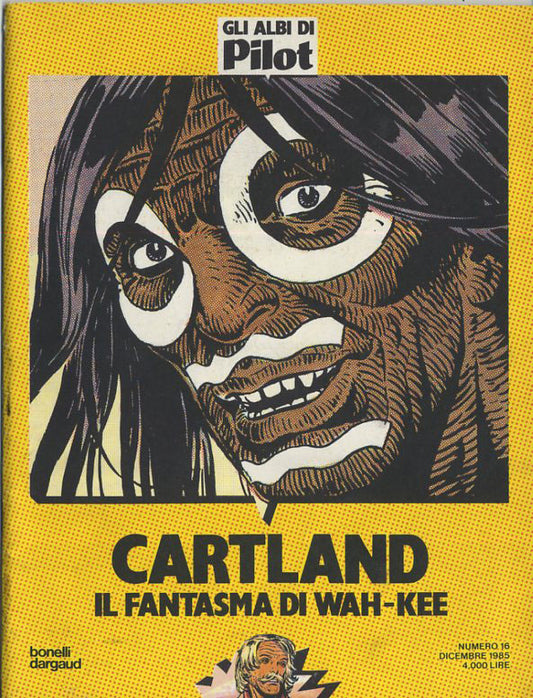 GLI ALBI DI PILOT 16-SERGIO BONELLI EDITORE - L'isola Trovata- nuvolosofumetti.