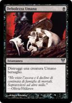 DEBOLEZZA UMANA   Ritorno di Avacyn 109-Wizard of the Coast- nuvolosofumetti.