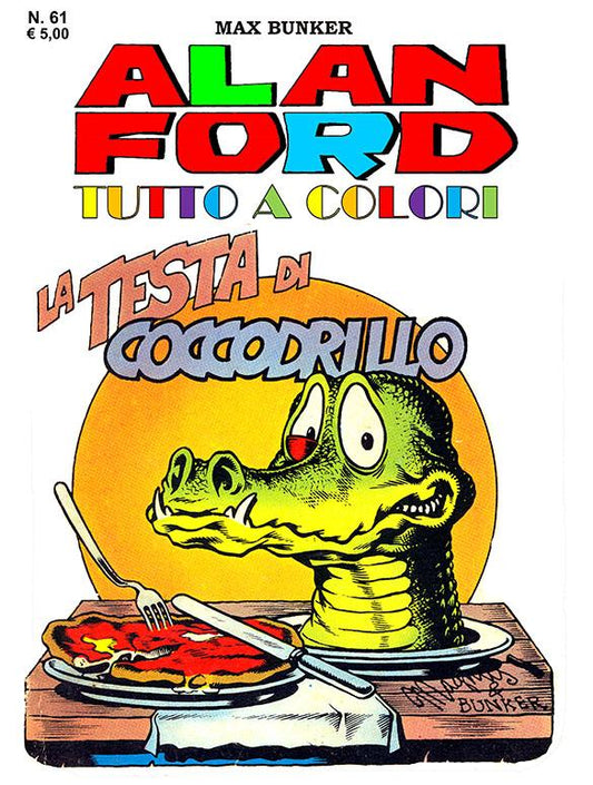 ALAN FORD TUTTO A COLORI 61-1000 VOLTE MEGLIO PUBLISHING- nuvolosofumetti.