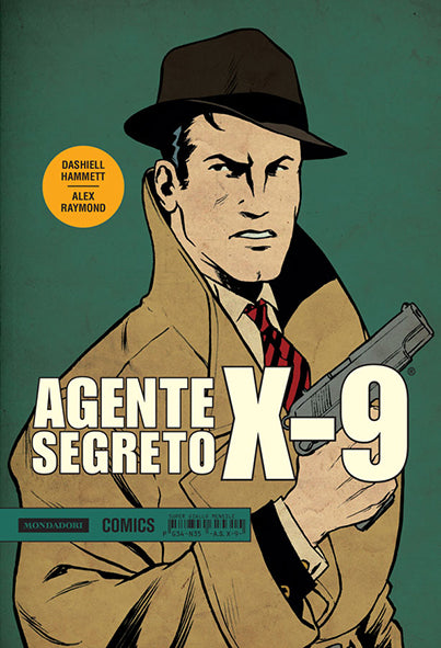 AGENTE SEGRETO X-9 1-MONDADORI- nuvolosofumetti.