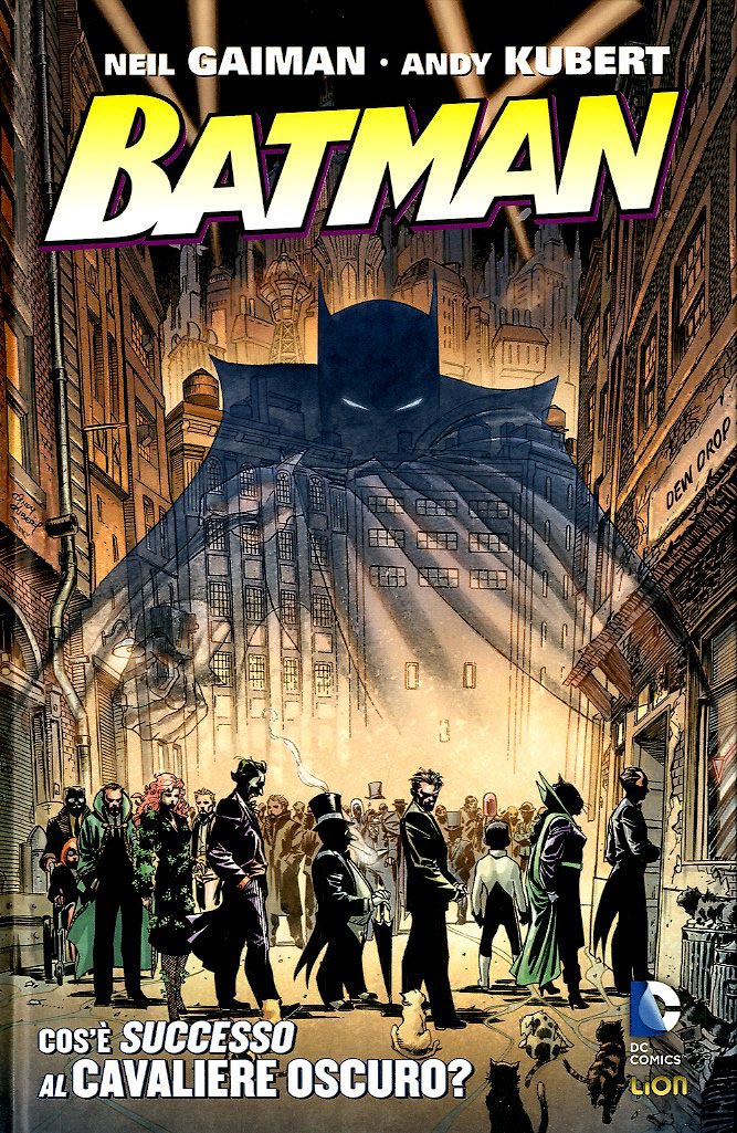 BATMAN: COSA è SUCCESSO AL CAVALIERE OSCURO? RISTAMPA, LION, nuvolosofumetti,