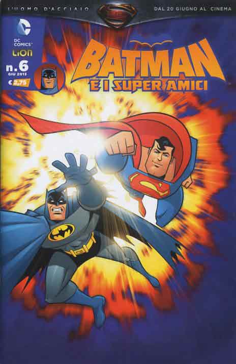 BATMAN E I SUPER AMICI 6-LION- nuvolosofumetti.