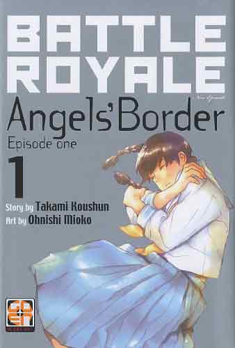 BATTLE ROYALE ANGEL'S BORDER # 1 DELUXE ED. 1-GOEN EDIZIONI- nuvolosofumetti.