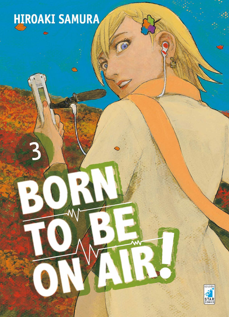 BORN TO BE ON AIR! 3, EDIZIONI STAR COMICS, nuvolosofumetti,