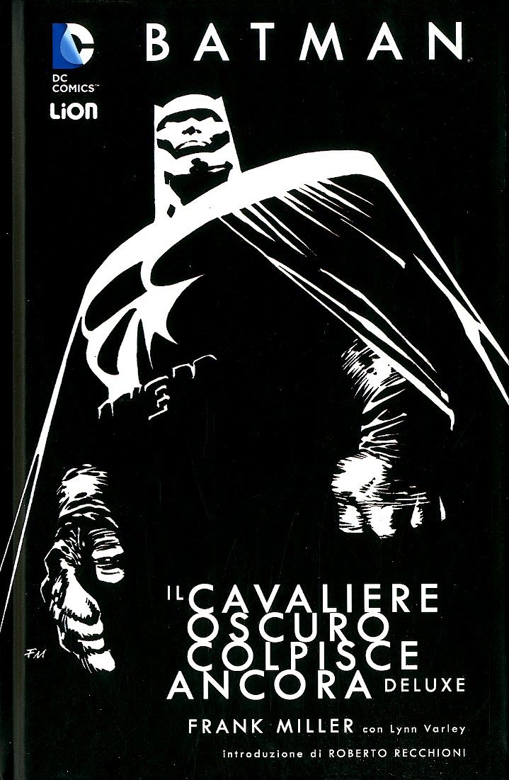 BATMAN IL CAVALIERE OSCURO COLPISCE ANCORA