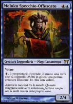 Meloku Specchio-Offuscato  CAMPIONI DI KAMIGAWA 74-Wizard of the Coast- nuvolosofumetti.
