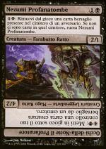 Nezumi Profanatombe/Occhi-della-notte il Profanatore  CAMPIONI DI KAMIGAWA 129-Wizard of the Coast- nuvolosofumetti.