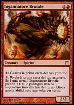 Ingannatore Brutale  CAMPIONI DI KAMIGAWA 161-Wizard of the Coast- nuvolosofumetti.