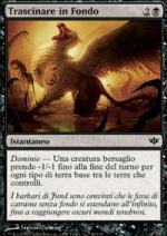 Trascinare in Fondo  Conflux 42-Wizard of the Coast- nuvolosofumetti.