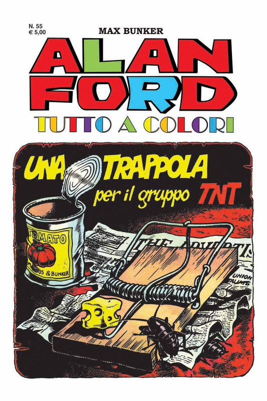 ALAN FORD TUTTO A COLORI 55-1000 VOLTE MEGLIO PUBLISHING- nuvolosofumetti.