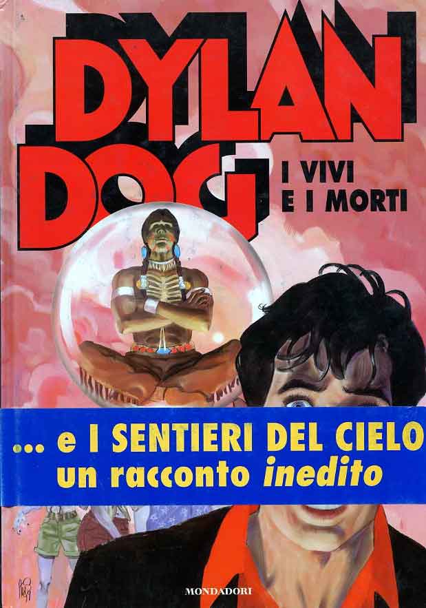 DYLAN DOG I VIVI E I MORTI-MONDADORI- nuvolosofumetti.
