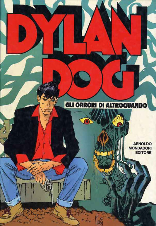 DYLAN DOG GLI ORRORI DI ALTROQUANDO