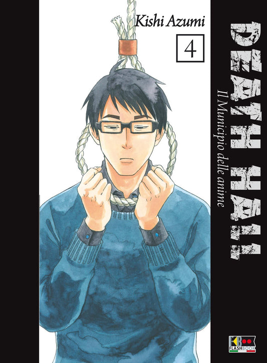 DEATH HALL IL MUNICIPIO DELLA MORTE 4-FLASHBOOK MANGA- nuvolosofumetti.