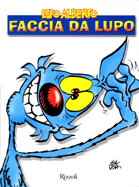 LUPO ALBERTO FACCIA DA LUPO
