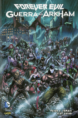 FOREVER EVIL: GUERRA AD ARKHAM, LION, nuvolosofumetti,