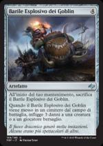 Barile Esplosivo dei Goblin  Riforgiare il destino 3159-Wizard of the Coast- nuvolosofumetti.