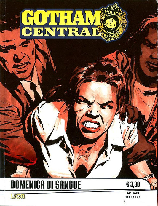 GOTHAM CENTRAL # 10 Stagione 1 bersagli facili - domenica di sangue 10-LION- nuvolosofumetti.