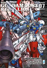 MOBILE SUITE GUNDAM 0083 - REBELLION 7-EDIZIONI STAR COMICS- nuvolosofumetti.