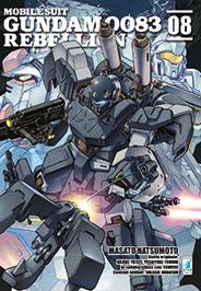 MOBILE SUITE GUNDAM 0083 - REBELLION 8-EDIZIONI STAR COMICS- nuvolosofumetti.