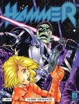 HAMMER Serie Completa   0/13 cpl - Star Comics-COMPLETE E SEQUENZE- nuvolosofumetti.