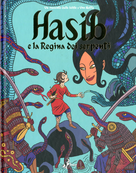 HASIB E LA REGINA DEI SERPENTI