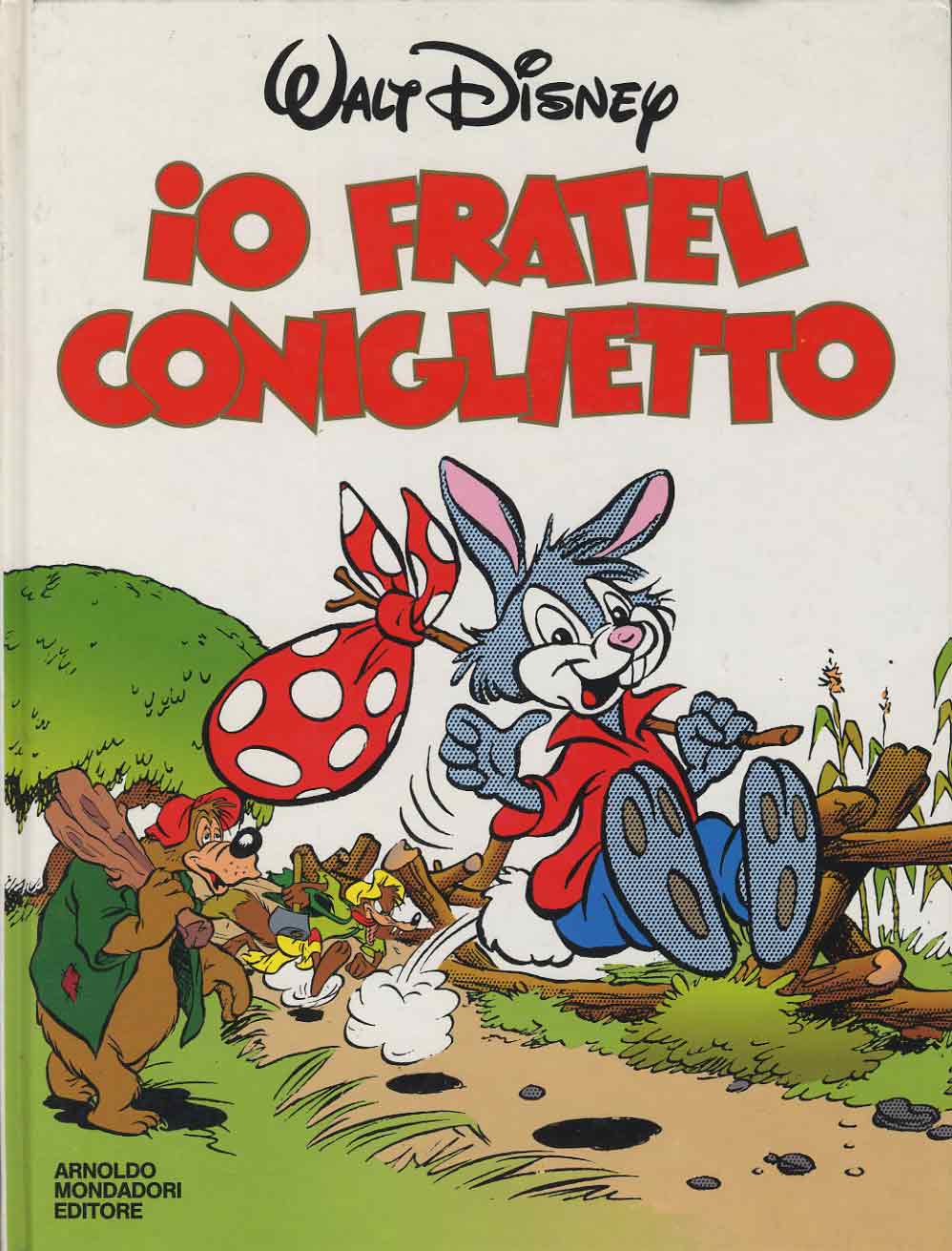 IO FRATEL CONIGLIETTO-MONDADORI- nuvolosofumetti.